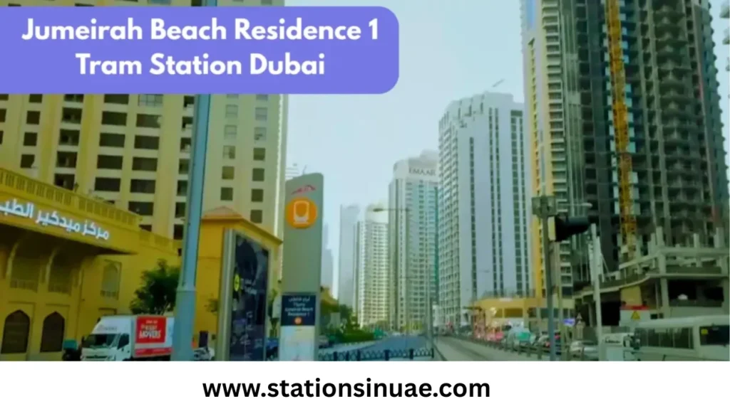 Jumeirah Beach Residence 1Tram Station dubai