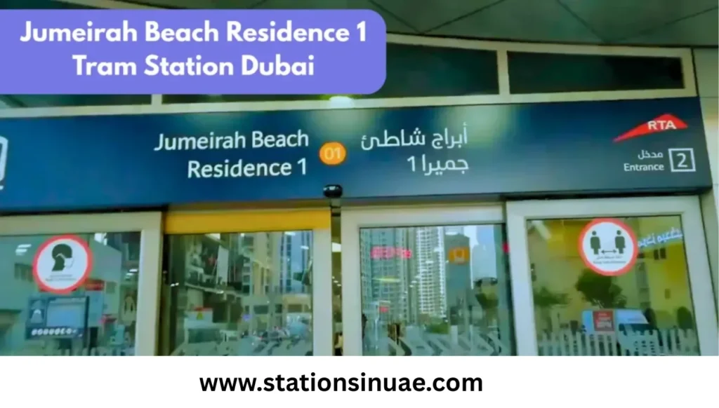 Jumeirah Beach Residence 1Tram Station in dubai