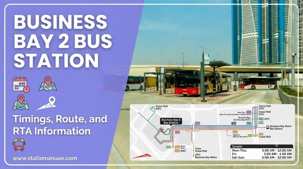 business bay 2 bus station timings, route